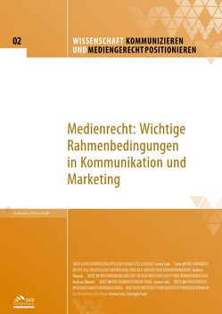 Wissenschaft kommunizieren und mediengerecht positionieren – Heft 2 von Fasel,  Christoph, Lehr,  Gernot, Okonek,  Andreas