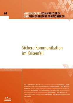 Wissenschaft kommunizieren und mediengerecht positionieren – Heft 9 von Archut,  Andreas, Bongard,  Nicole, Schwöbel,  Heiko, Stanković,  Fuada