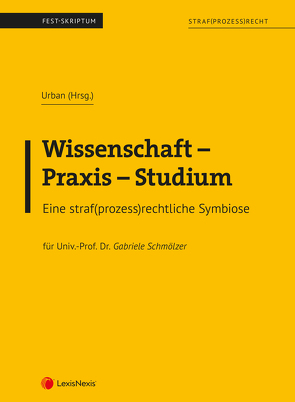 Wissenschaft – Praxis – Studium von Urban,  Bernd
