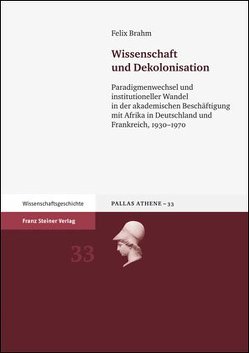 Wissenschaft und Dekolonisation von Brahm,  Felix