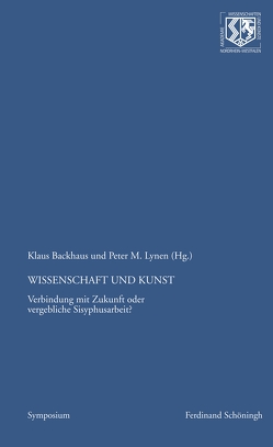Wissenschaft und Kunst von Backhaus,  Klaus, Haneklaus,  Birgitt, Lynen,  Peter M.
