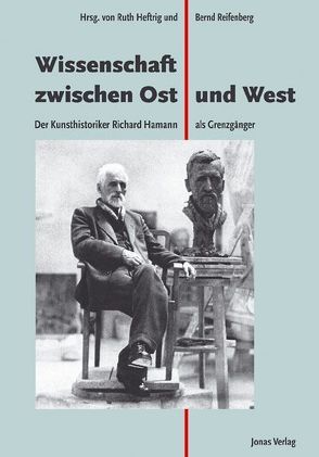 Wissenschaft zwischen Ost und West von Heftrig,  Ruth, Reifenberg,  Bernd
