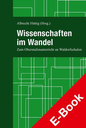 Wissenschaften im Wandel von Hüttig,  Albrecht