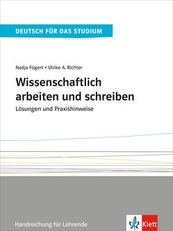 Wissenschaftlich arbeiten und schreiben von Fügert,  Nadja, Richter,  Ulrike