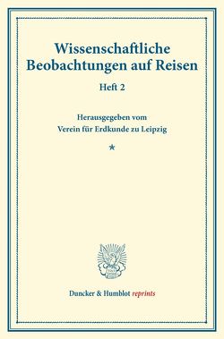 Wissenschaftliche Beobachtungen auf Reisen.