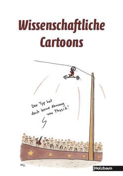 Wissenschaftliche Cartoons von Bergmayr,  Johanna, Ettenauer,  Clemens