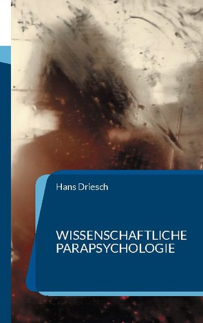 Wissenschaftliche Parapsychologie von Driesch,  Hans