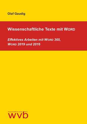 Wissenschaftliche Texte mit WORD von Gaudig,  Olaf