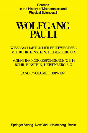 Wissenschaftlicher Briefwechsel mit Bohr, Einstein, Heisenberg u.a. von Hermann,  A., Meyenn,  K.v., Pauli,  Wolfgang, Weisskopf,  V.F.