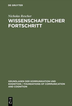 Wissenschaftlicher Fortschritt von Rescher,  Nicholas, Schäffner,  Gerhard