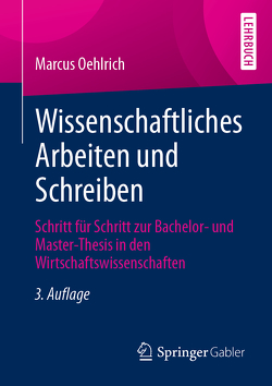 Wissenschaftliches Arbeiten und Schreiben von Oehlrich,  Marcus