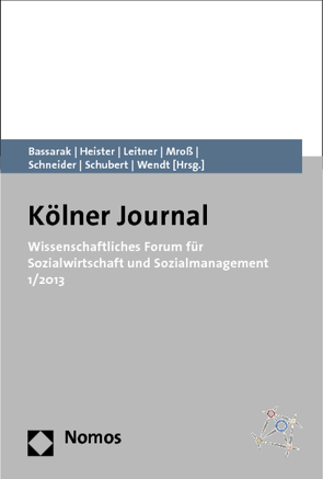 Wissenschaftliches Forum für Sozialwirtschaft und Sozialmanagement 1/2013 von Bassarak,  Herbert, Heister,  Werner, Leitner,  Sigrid, Mroß,  Michael, Schneider,  Armin, Schubert,  Herbert, Wendt,  Wolf Rainer