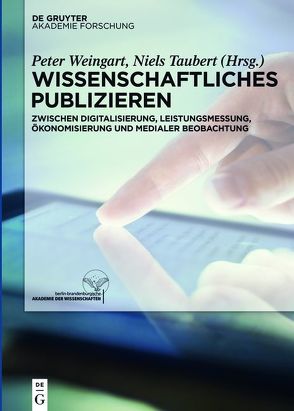 Wissenschaftliches Publizieren von Taubert,  Niels, Weingart,  Peter