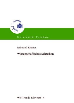 Wissenschaftliches Schreiben von Krämer,  Raimund