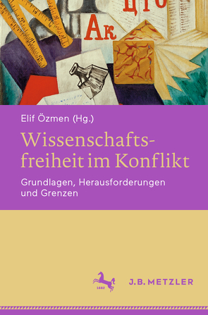 Wissenschaftsfreiheit im Konflikt von Özmen,  Elif