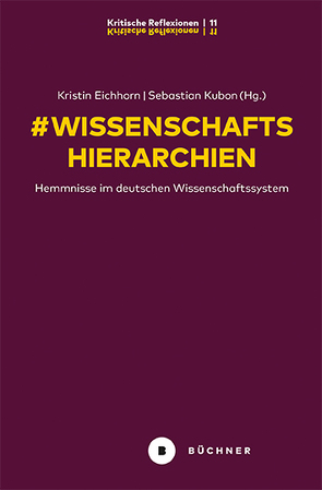 # Wissenschaftshierarchien von Eichhorn,  Kristin, Kubon,  Sebastian