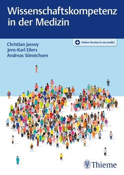 Wissenschaftskompetenz in der Medizin von Eilers,  Jens-Karl, Jassoy,  Christian, Sönnichsen,  Andreas