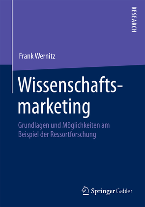 Wissenschaftsmarketing von Wernitz,  Frank