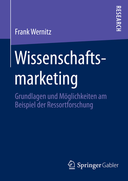 Wissenschaftsmarketing von Wernitz,  Frank