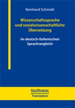 Wissenschaftssprache und sozialwissenschaftliche Übersetzung von Schmidt,  Reinhard