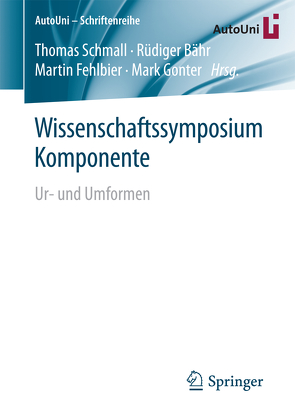 Wissenschaftssymposium Komponente von Bähr,  Rüdiger, Fehlbier,  Martin, Gonter,  Mark, Schmall,  Thomas