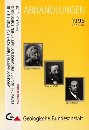 Wissenschaftstheoetische Fallstudien zur Entwicklung der erdwissenschaftlichen Forschung in Österreich von Leutner,  Manfred