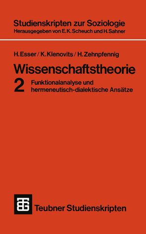 Wissenschaftstheorie 2 von Esser,  Hartmut, Klenovits,  K., Zehnpfennig,  H.