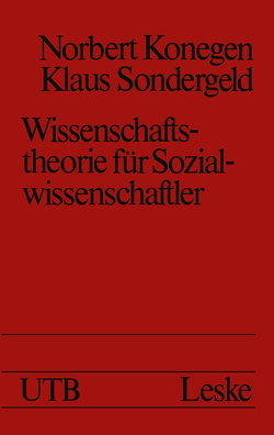 Wissenschaftstheorie für Sozialwissenschaftler von Konegen,  Norbert