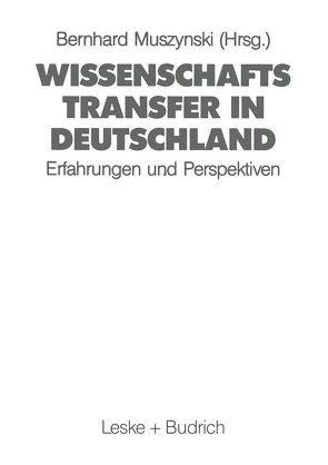 Wissenschaftstransfer in Deutschland von Muszynski,  Bernhard