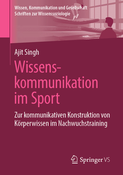 Wissenskommunikation im Sport von Singh,  Ajit