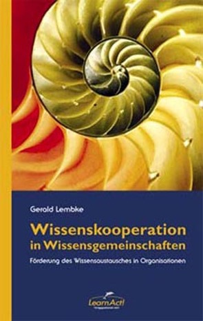 Wissenskooperation in Wissensgemeinschaften von Lembke,  Gerald