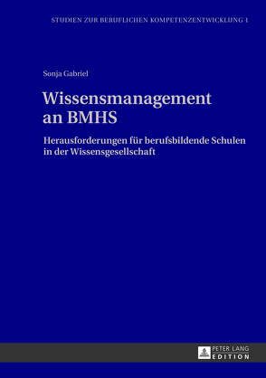 Wissensmanagement an BMHS von Gabriel,  Sonja