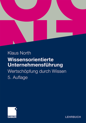 Wissensorientierte Unternehmensführung von North,  Klaus