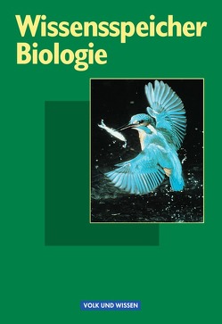 Wissensspeicher / Biologie von Brehme,  Siegfried, Ehlers,  Dieter, Gattermann,  Rolf, Graef,  Hiltrud, Kluge,  Siegfried, Kummer,  Gertrud, Meincke,  Irmtraut