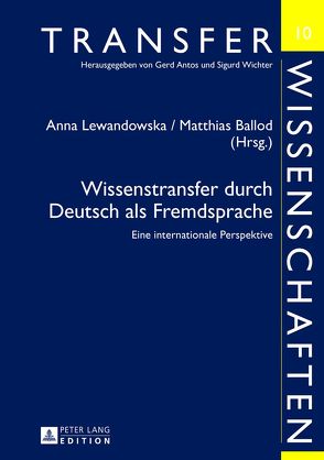 Wissenstransfer durch Deutsch als Fremdsprache von Ballod,  Matthias, Lewandowska,  Anna