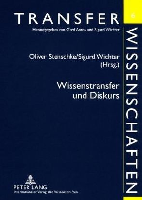 Wissenstransfer und Diskurs von Stenschke,  Oliver, Wichter,  Sigurd