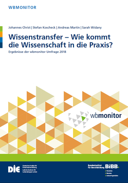 Wissenstransfer – Wie kommt die Wissenschaft in die Praxis? von Christ,  Johannes, Koscheck,  Stefan, Martin,  Andreas, Widany,  Sarah