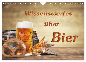 Wissenswertes über Bier (Wandkalender 2024 DIN A4 quer), CALVENDO Monatskalender von Kirsch,  Gunter