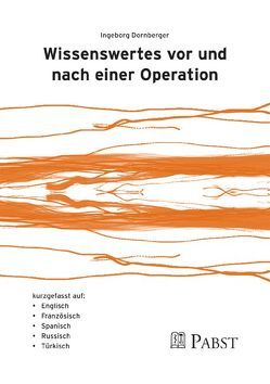 Wissenswertes vor und nach einer Operation von Dornberger,  Ingeborg