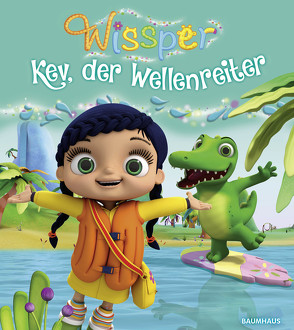 Wissper – Kev, der Wellenreiter von Petersen,  Paul