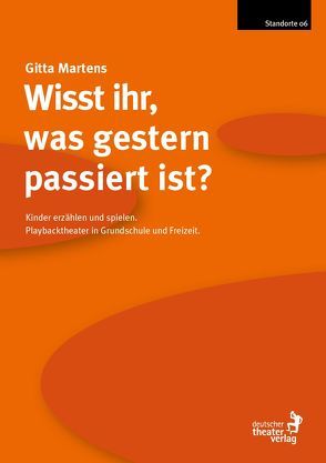 Wisst ihr, was gestern passiert ist? von Martens,  Gitta