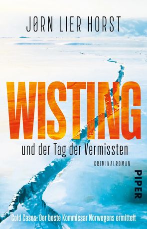 Wisting und der Tag der Vermissten von Brunstermann,  Andreas, Horst,  Jørn Lier