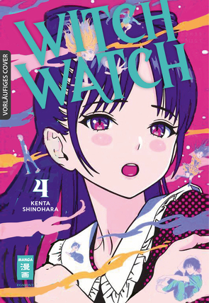 Witch Watch 04 von Okada-Willmann,  Yayoi, Shinohara,  Kenta