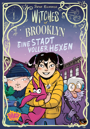 Witches of Brooklyn – Eine Stadt voller Hexen von Escabasse,  Sophie, Steinbrede,  Diana