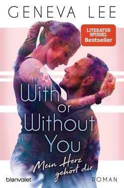 With or Without You – Mein Herz gehört dir von Gyo,  Michelle, Lee,  Geneva