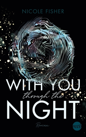 With you through the night von Fisher,  Nicole