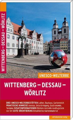 Wittenberg – Dessau – Wörlitz von Pantenius,  Michael