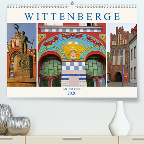 Wittenberge an der Elbe (Premium, hochwertiger DIN A2 Wandkalender 2020, Kunstdruck in Hochglanz) von M. Laube,  Lucy