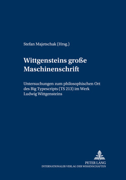 Wittgensteins ‘große Maschinenschrift’ von Majetschak,  Stefan