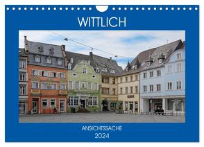 Wittlich – Ansichtssache (Wandkalender 2024 DIN A4 quer), CALVENDO Monatskalender von Bartruff,  Thomas